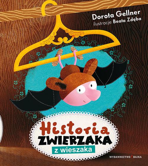 

Historia zwierzaka z wieszaka Dorota Gellner