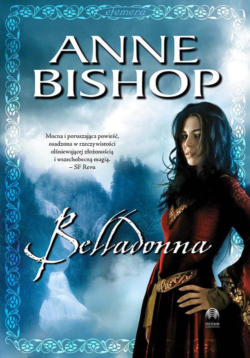 

Belladonna Tom 2 Efemera Anne Bishop