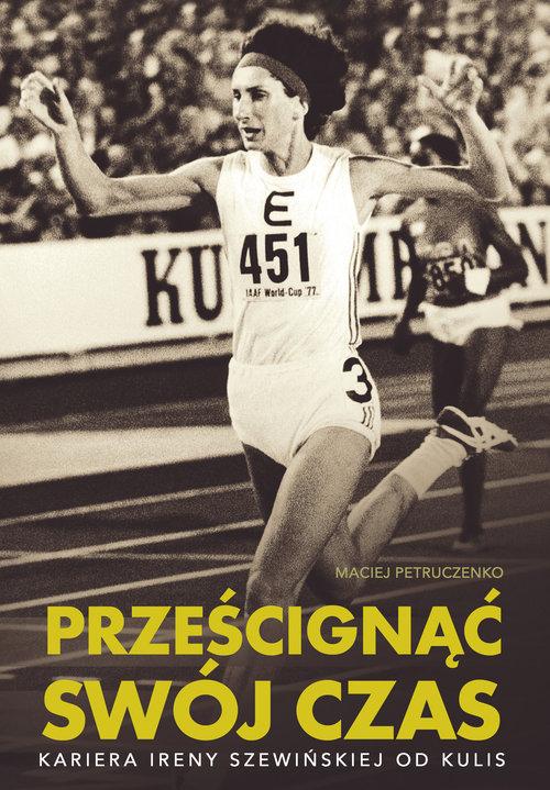 

Prześcignąć swój czas Maciej Petruczenko