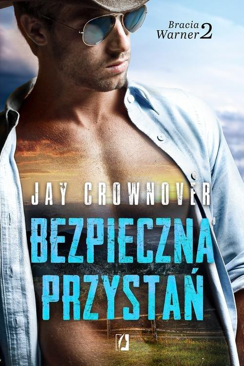 

Bezpieczna przystań Jay Crownover