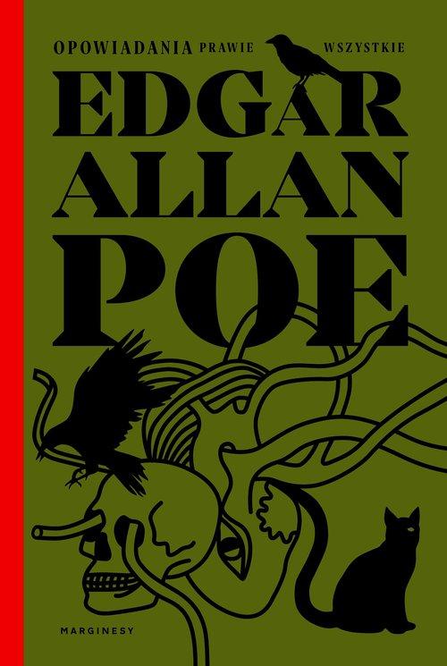 

Opowiadania Prawie Wszystkie Edgar Allan Poe