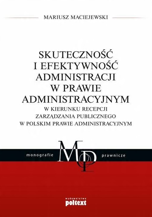 

Skuteczność i efektywność administracji w prawie