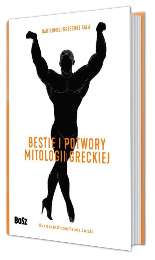 

Bestie i potwory mitologii greckiej B. G. Sala