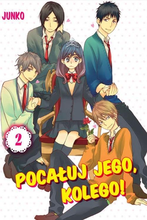 

Pocałuj jego, kolego! #02 Junko