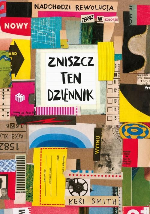 

Zniszcz ten dziennik Nowy Keri Smith