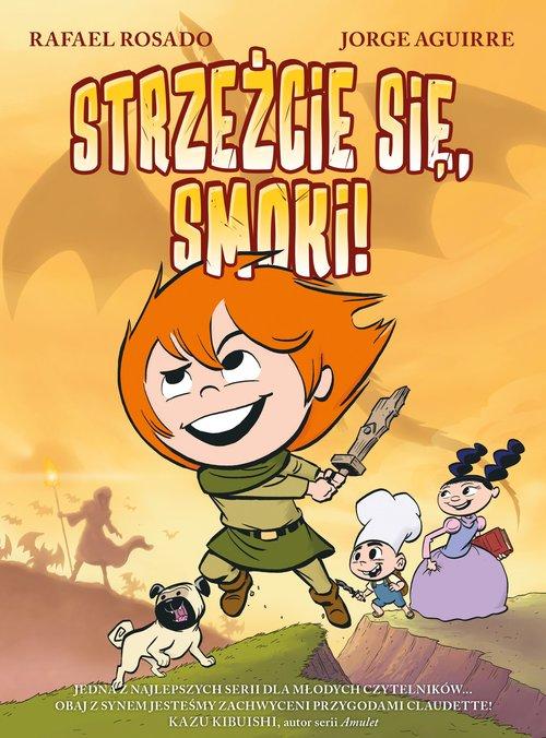

Strzeżcie się smoki! Rafael Rosado, Jorge Aguirre