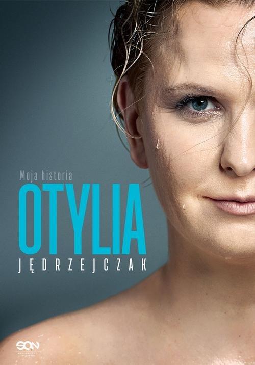 

Otylia Moja historia Otylia Jędrzejczak