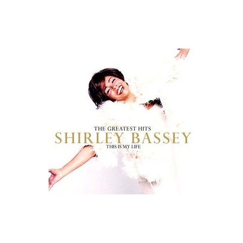 

Shirley Bassey The Great. Hits This Is My Life CD