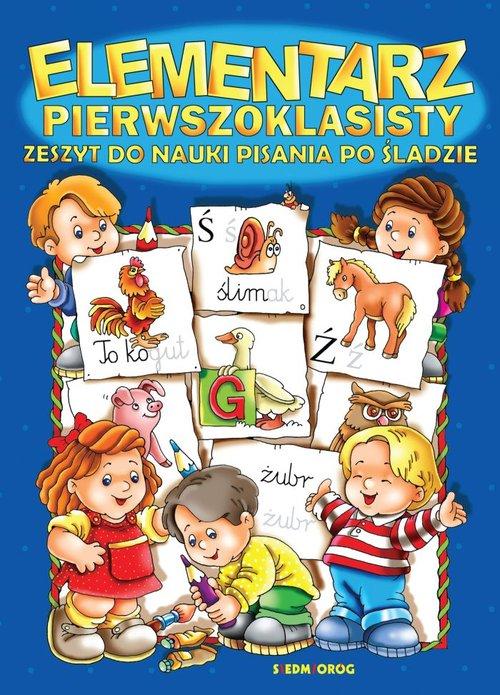 

Elementarz pierwszoklasisty Nauka pisania