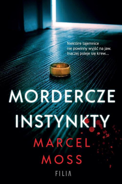 

Mordercze instynkty Marcel Moss