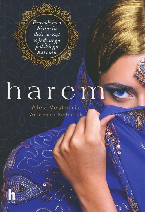 

Harem Alex Vastatrix, Waldemar Bednaruk