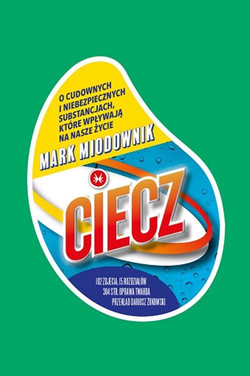 

Ciecz O cudownych i niebezpiecznych Miodownik