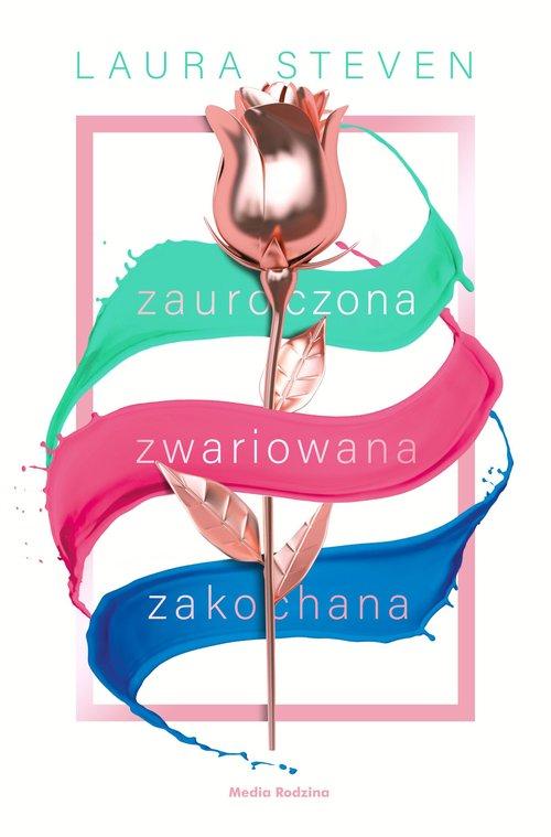 

Zauroczona zwariowana zakochana Laura Steven