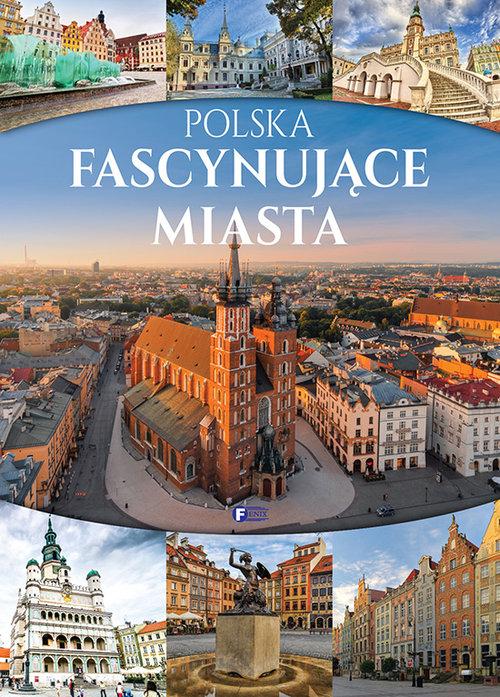 

Polska Fascynujące miasta