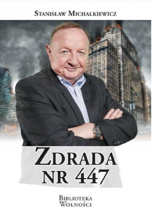 

Zdrada nr 447 Stanisław Michalkiewicz
