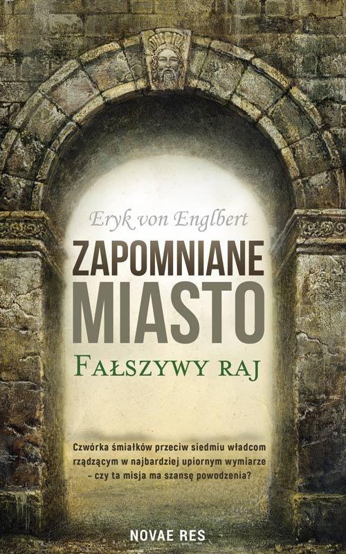 

Zapomniane miasto. Eryk von Englbert