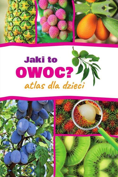 

Jaki to owoc Atlas dla dzieci Sbm
