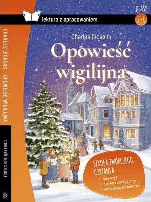 

Opowieść wigilijna lektura z opracowaniem Dickens