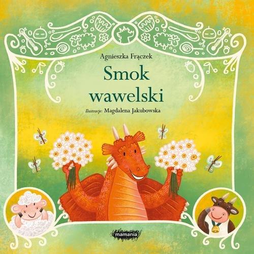 

Legendy polskie. Smok wawelski Mamania