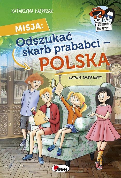 

Misja Odszukać skarb prababci Polska K. Kacprzak