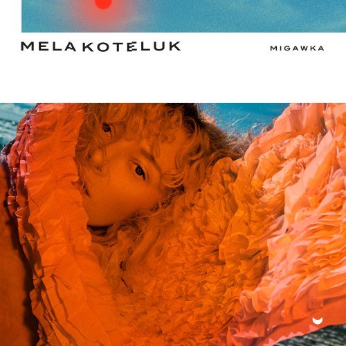 

Mela Koteluk Migawka Płyta CD