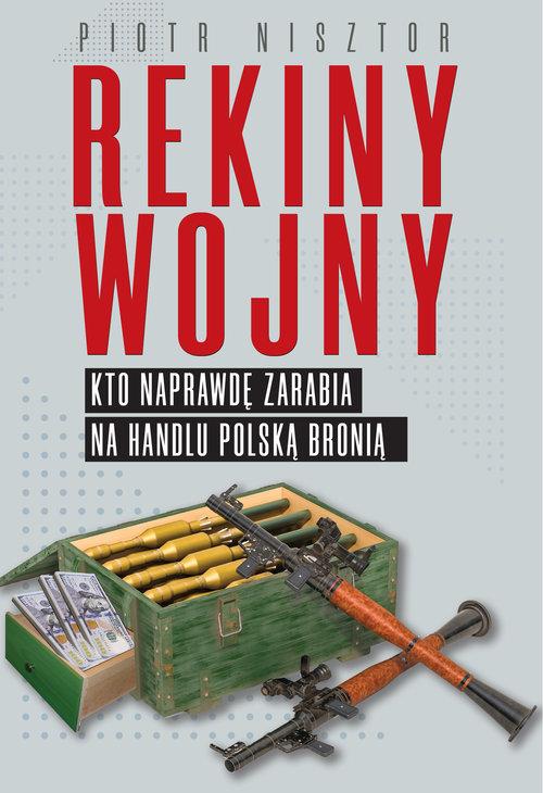 

Rekiny wojny Piotr Nisztor