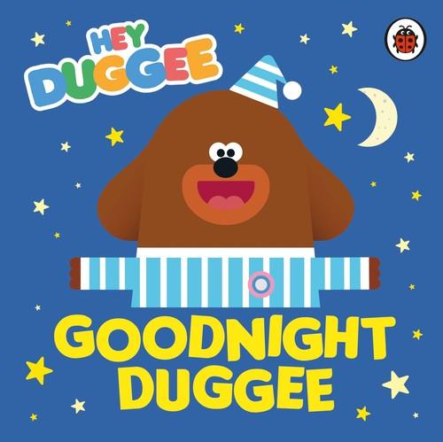 

Hey Duggee Goodnight Duggee