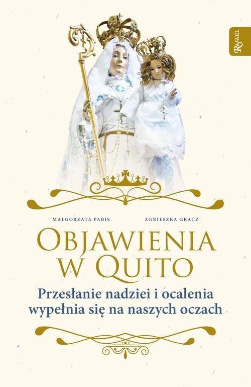 

Objawienia w Quito A. Gracz, M. Pabis