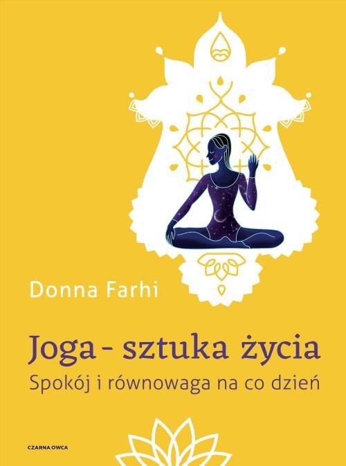 

Joga Sztuka życia Donna Farhi