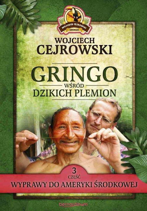 

Gringo wśród dzikich plemion. Cz 3... Cejrowski