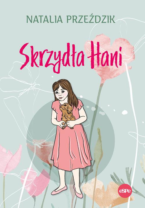 

Skrzydła Hani Natalia Przeździk eSPe