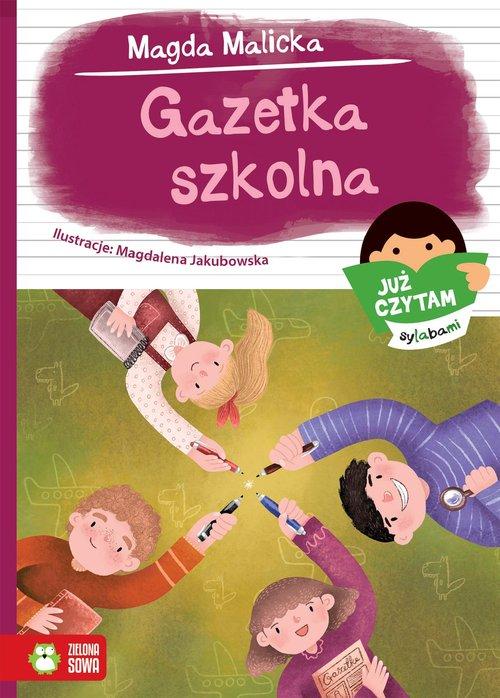 

Już Czytam Sylabami Gazetka Szkolna Zielona Sowa