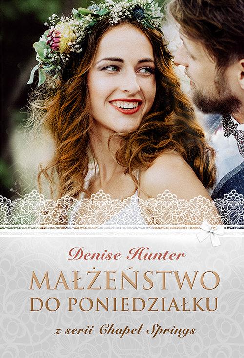 

Małżeństwo do poniedziałku Denise Hunter
