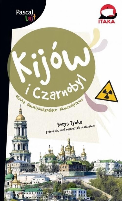 

Kijów i Czarnobyl Pascal Lajt Borys Tynka
