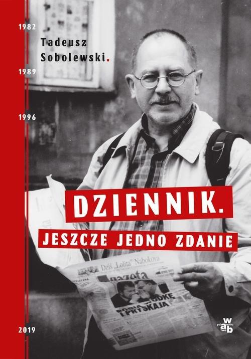 

Dziennik Jeszcze jedno zdanie Tadeusz Sobolewski