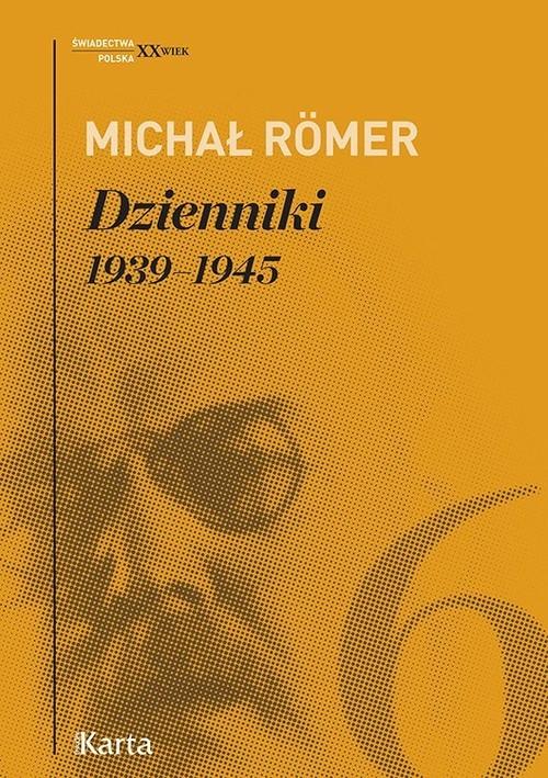 

Dzienniki Tom 6 1939-1945 Michał Romer