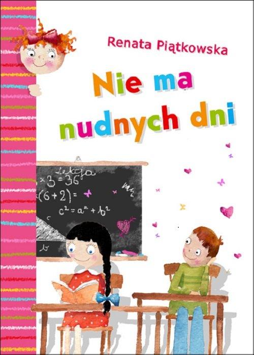 

Nie ma nudnych dni Renata Piątkowska Bis