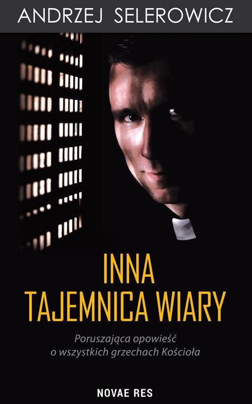 

Inna tajemnica wiary Andrzej Selerowicz