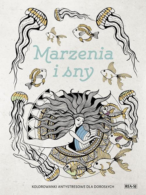 

Kolorowanki dla dorosłych. Marzenia I Sny Albińska