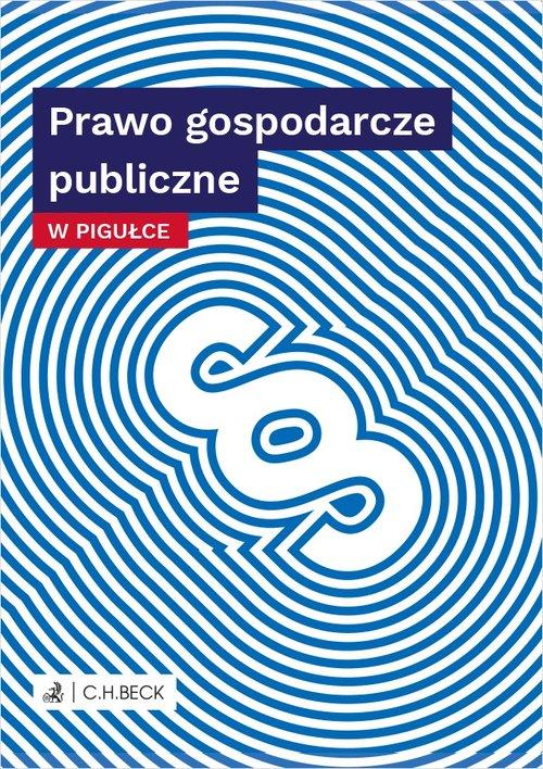 

Prawo gospodarcze publiczne w pigułce