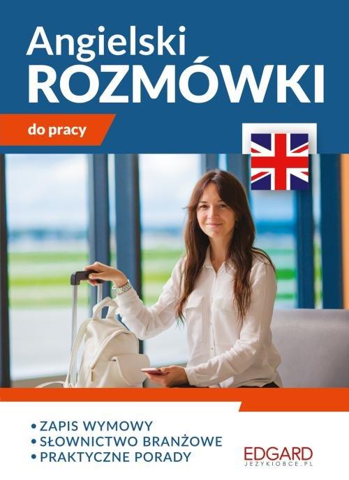 

Angielski rozmówki do pracy