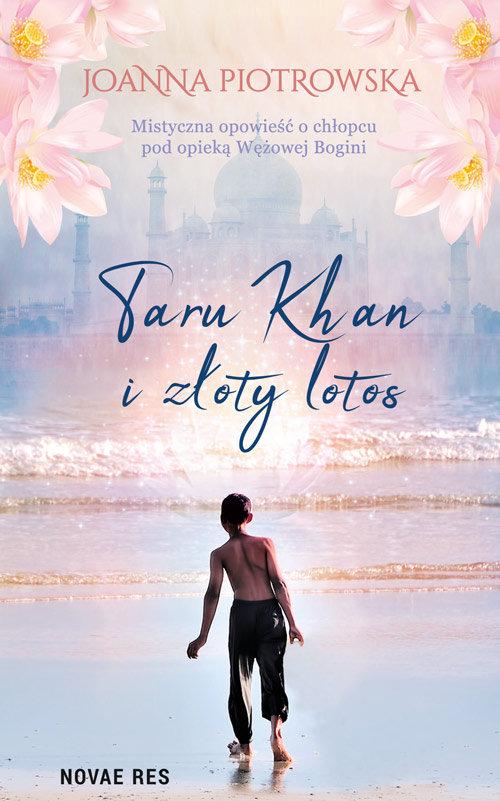 

Taru Khan i złoty lotos Joanna Piotrowska