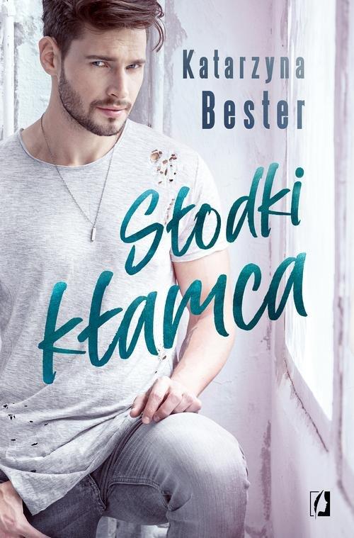 

Słodki kłamca Katarzyna Bester