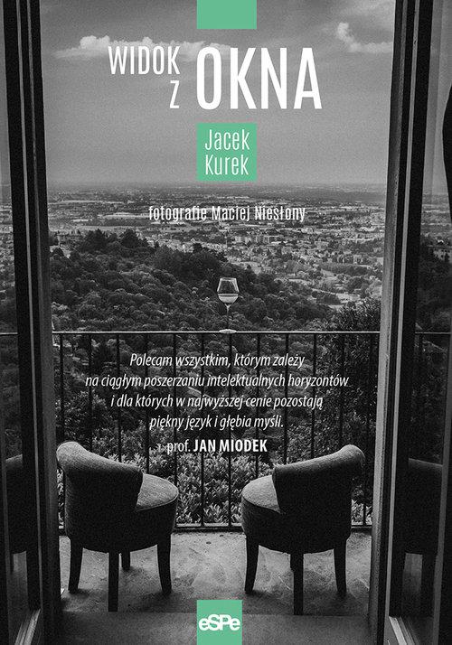 

Widok z okna Jacek Kurek