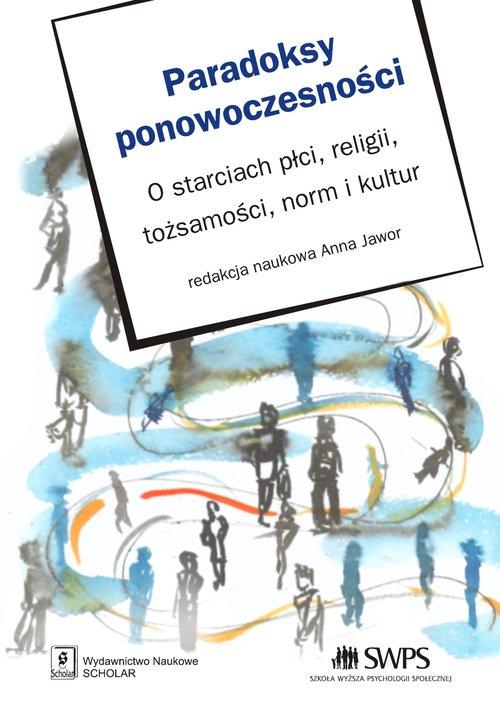

Paradoksy ponowoczesności O starciach... Jawor