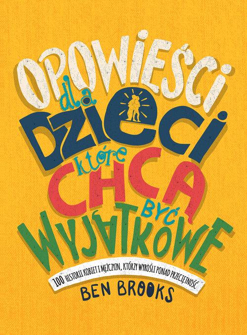 

Opowieści dla dzieci, które chcą być wyjątkowe