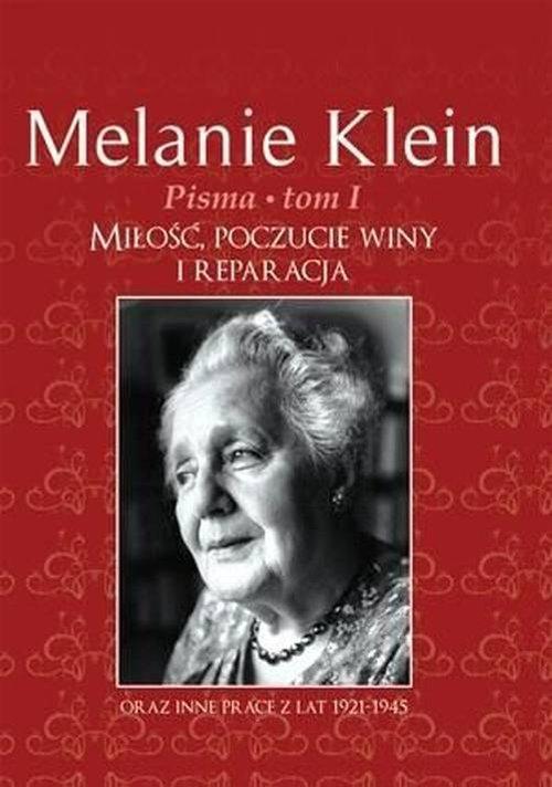 

Pisma Tom 1 Miłość, poczucie winy Klein
