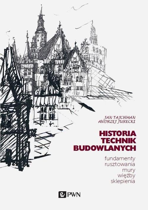 

Historia Technik Budowlanych Jurecki, Tajchman