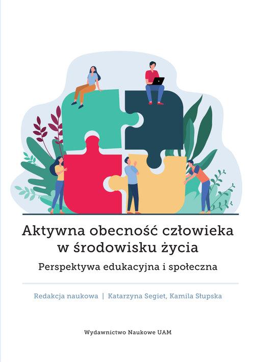 

Aktywna obecność człowieka w środowisku życia