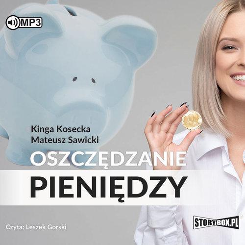 

Oszczędzanie pieniędzy K. Kosecka, M. Sawicki
